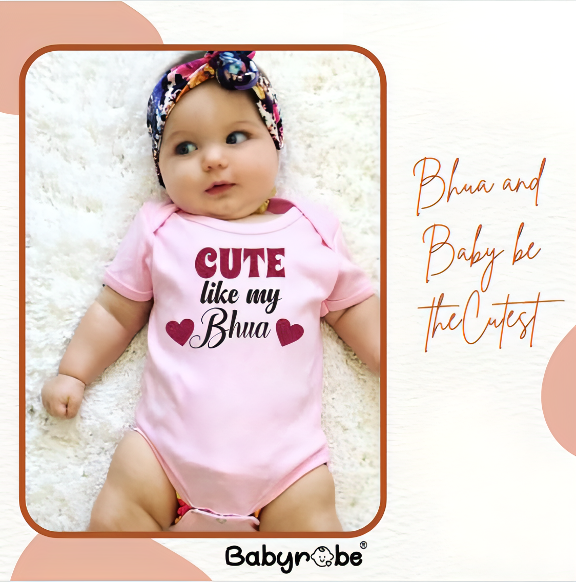 "Custom baby onesie with name and special design for Cute like my Bhua."