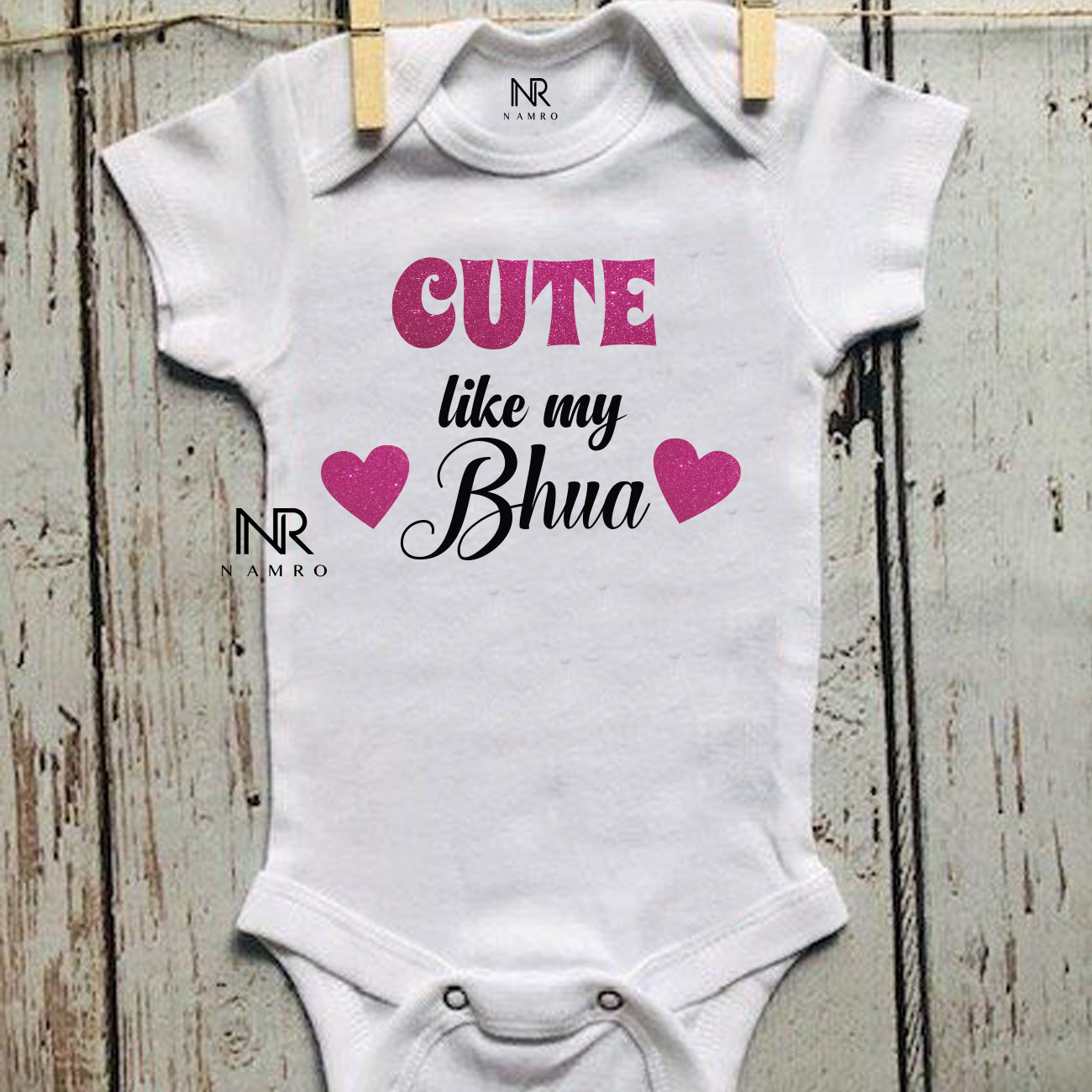 "Baby onesie with personalized name for a specialCute like my bhua."