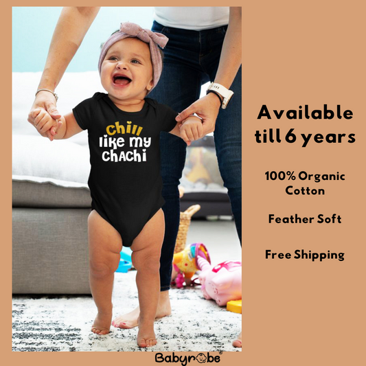 "Chill Like My Chachi  with a personalized baby onesie."