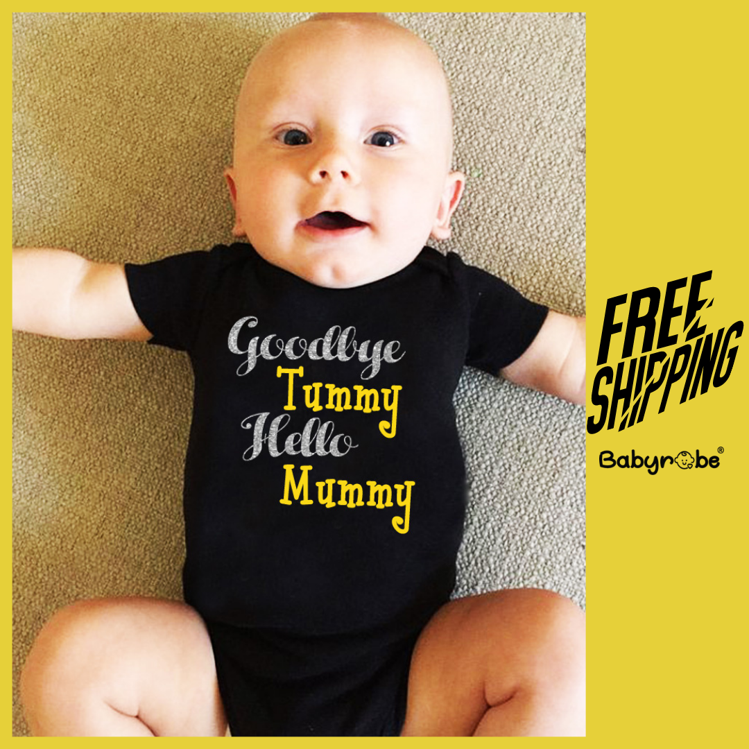 Goodbye Tummy Hello Mummy