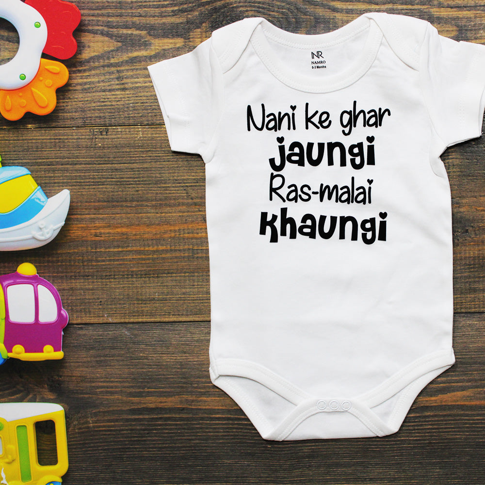 "Baby romper with personalized message and Nani Ke Ghar Jaungi  design."