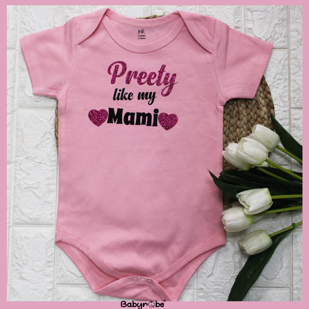 Preety like my Mami