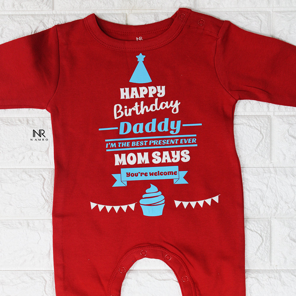 Happy Bday Daddy I'm The Best Present Ever (3-6 months Woollen Jumpsuit)