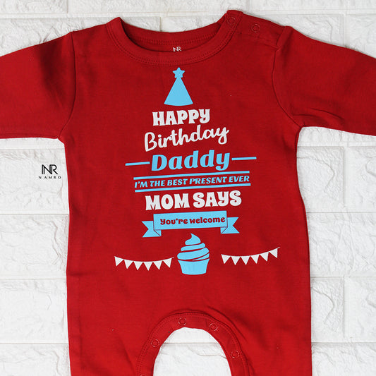 Happy Bday Daddy I'm The Best Present Ever (3-6 months Woollen Jumpsuit)