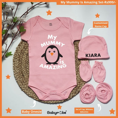 My Mummy Is Amazing (Romper+Cap, Mittens & Booties)