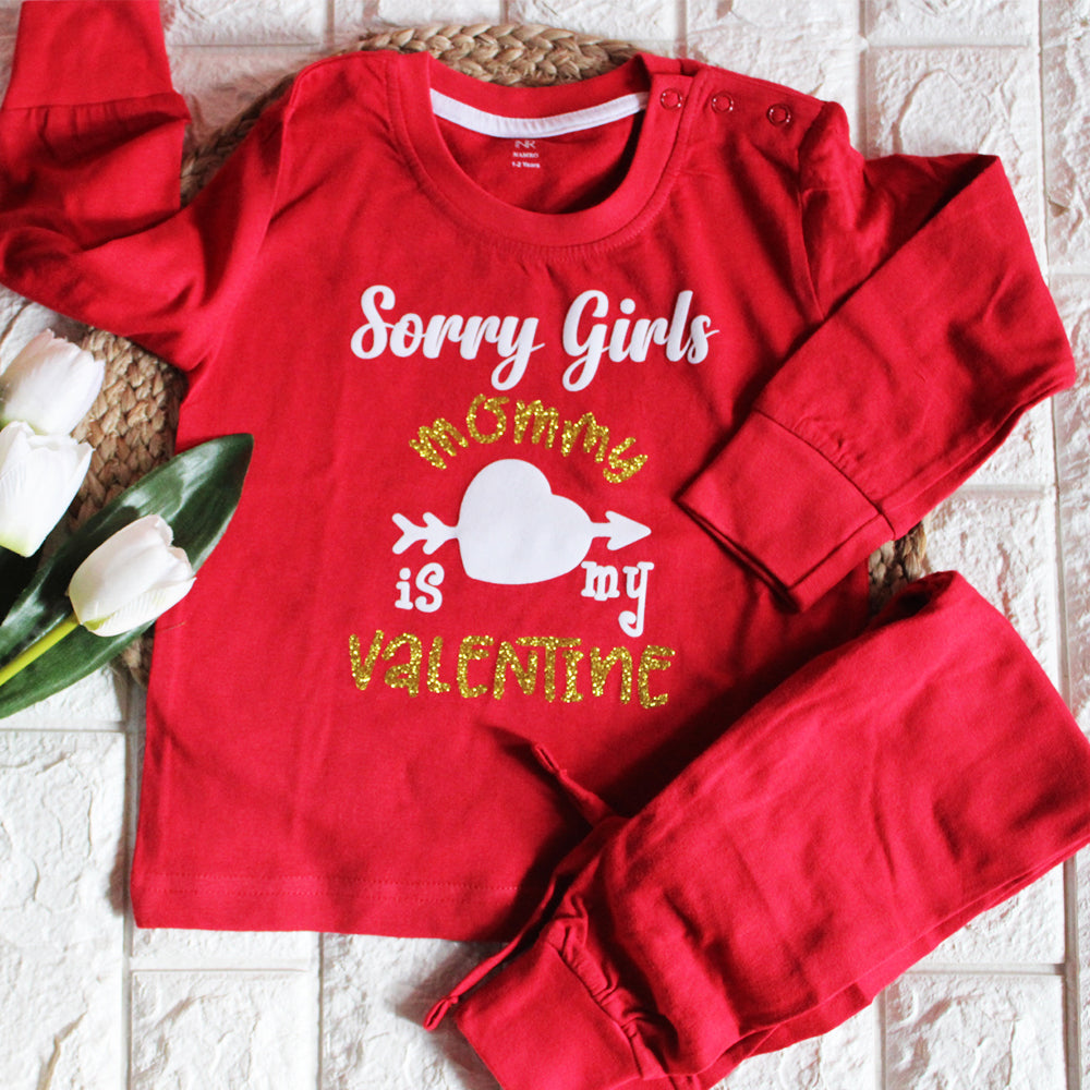 Sorry Girls Mommy Is My Valentine